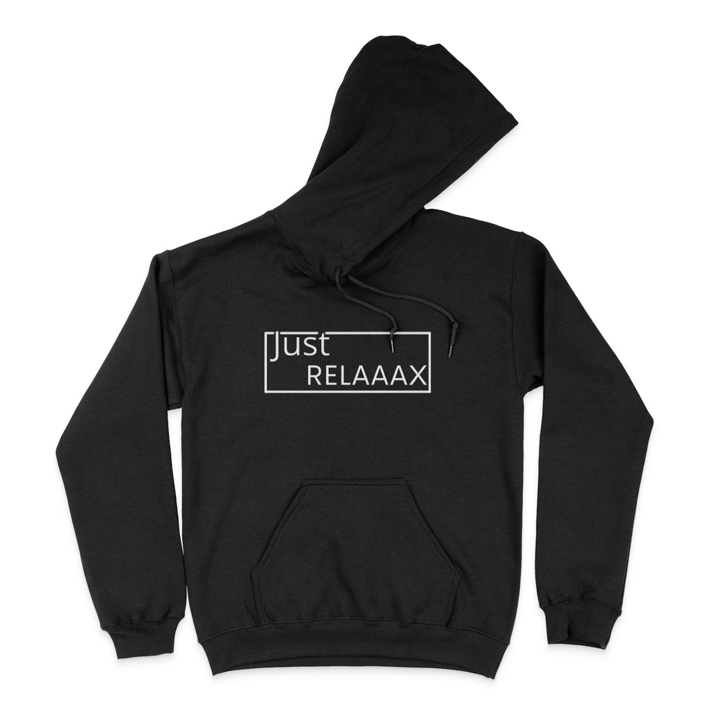 Just Relaaax Hoodie | Relaaax Hoodie | TheRelaxedStoner