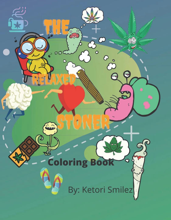 The Relaxed Stoner Coloring Book | Coloring Book | TheRelaxedStoner